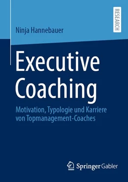 Abbildung von Hannebauer | Executive Coaching | 1. Auflage | 2027 | beck-shop.de