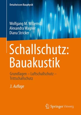 Abbildung von Willems / Wagner | Schallschutz: Bauakustik | 3. Auflage | 2027 | beck-shop.de