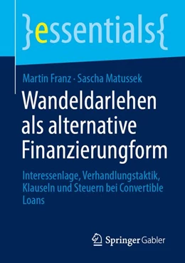 Abbildung von Franz / Matussek | Wandeldarlehen als alternative Finanzierungform | 1. Auflage | 2026 | beck-shop.de