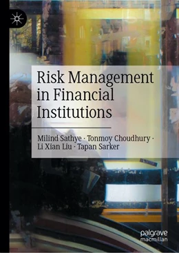 Abbildung von Sathye / Choudhury | Risk Management in Financial Institutions | 1. Auflage | 2026 | beck-shop.de