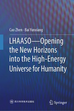 Abbildung von Cao / Bai | LHAASO—Opening the New Horizons into the High-Energy Universe for Humanity | 1. Auflage | 2026 | beck-shop.de