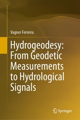 Abbildung von Ferreira | Hydrogeodesy: From Geodetic Measurements to Hydrological Signals | 1. Auflage | 2026 | beck-shop.de