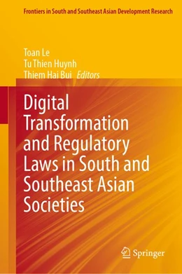 Abbildung von Le / Huynh | Digital Transformation and Regulatory Laws in South and Southeast Asian Societies | 1. Auflage | 2026 | beck-shop.de