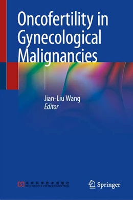 Abbildung von Wang | Oncofertility in Gynecological Malignancies | 1. Auflage | 2026 | beck-shop.de