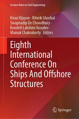 Abbildung von Vijayan / Ghoshal | Eighth International Conference On Ships And Offshore Structures | 1. Auflage | 2026 | beck-shop.de