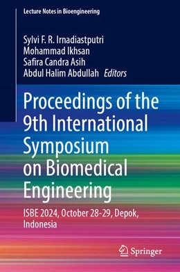 Abbildung von Ikhsan / Irnadiastputri | Proceedings of the 9th International Symposium on Biomedical Engineering | 1. Auflage | 2026 | beck-shop.de