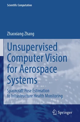 Abbildung von Zhang | Unsupervised Computer Vision for Aerospace Systems | 1. Auflage | 2026 | beck-shop.de