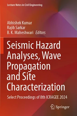 Abbildung von Kumar / Sarkar | Seismic Hazard Analyses, Wave Propagation and Site Characterization | 1. Auflage | 2026 | beck-shop.de