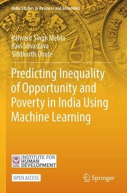 Abbildung von Mehta / Srivastava | Predicting Inequality of Opportunity and Poverty in India Using Machine Learning | 1. Auflage | 2026 | beck-shop.de