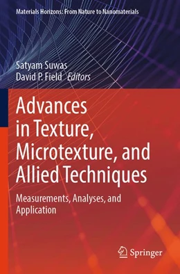 Abbildung von Suwas / Field | Advances in Texture, Microtexture, and Allied Techniques | 1. Auflage | 2026 | beck-shop.de
