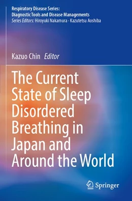Abbildung von Chin | The Current State of Sleep Disordered Breathing in Japan and Around the World | 1. Auflage | 2026 | beck-shop.de