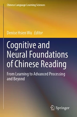 Abbildung von Wu | Cognitive and Neural Foundations of Chinese Reading | 1. Auflage | 2026 | beck-shop.de