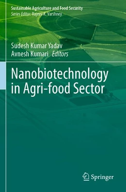 Abbildung von Yadav / Kumari | Nanobiotechnology in Agri-food Sector | 1. Auflage | 2026 | beck-shop.de