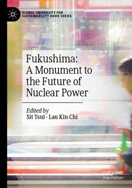 Abbildung von Sit / Lau | Fukushima: A Monument to the Future of Nuclear Power | 1. Auflage | 2025 | beck-shop.de