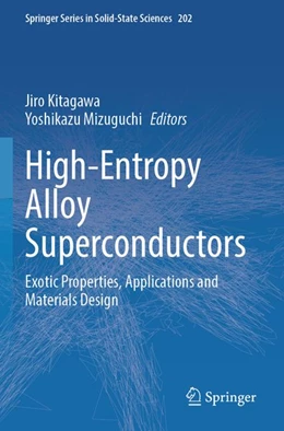 Abbildung von Kitagawa / Mizuguchi | High-Entropy Alloy Superconductors | 1. Auflage | 2025 | beck-shop.de