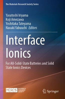 Abbildung von Iriyama / Amezawa | Interface Ionics | 1. Auflage | 2025 | beck-shop.de