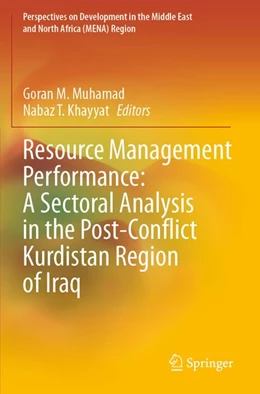 Abbildung von Muhamad / Khayyat | Resource Management Performance: A Sectoral Analysis in the Post-Conflict Kurdistan Region of Iraq | 1. Auflage | 2025 | beck-shop.de