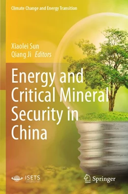 Abbildung von Sun / Ji | Energy and Critical Mineral Security in China | 1. Auflage | 2026 | beck-shop.de