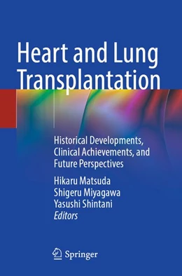 Abbildung von Matsuda / Miyagawa | Heart and Lung Transplantation | 1. Auflage | 2026 | beck-shop.de