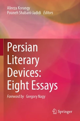 Abbildung von Korangy / Shabani-Jadidi | Persian Literary Devices: Eight Essays | 1. Auflage | 2025 | beck-shop.de