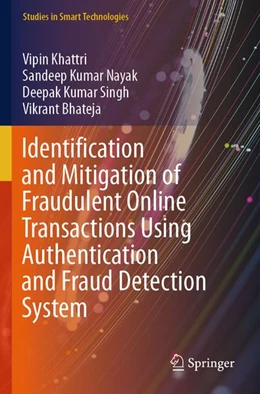 Abbildung von Khattri / Kumar Nayak | Identification and Mitigation of Fraudulent Online Transactions Using Authentication and Fraud Detection System | 1. Auflage | 2025 | beck-shop.de