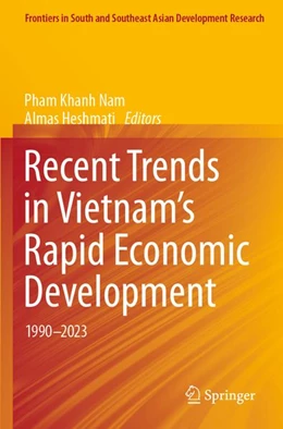 Abbildung von Nam / Heshmati | Recent Trends in Vietnam’s Rapid Economic Development | 1. Auflage | 2025 | beck-shop.de