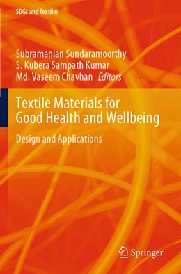 Abbildung von Sundaramoorthy / Kubera Sampath Kumar | Textile Materials for Good Health and Wellbeing | 1. Auflage | 2025 | beck-shop.de
