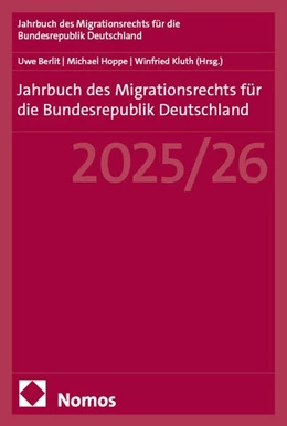 Abbildung von Berlit / Hoppe | Jahrbuch des Migrationsrechts für die Bundesrepublik Deutschland 2025/26 | 1. Auflage | 2026 | beck-shop.de