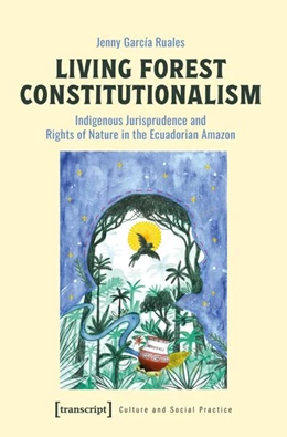 Abbildung von García Ruales | Living Forest Constitutionalism | 1. Auflage | 2026 | beck-shop.de
