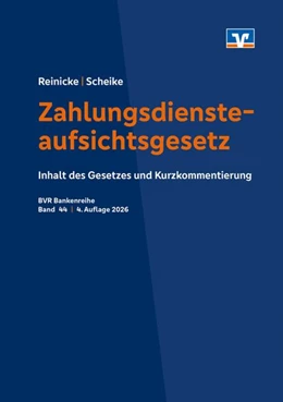 Abbildung von Reinicke | Zahlungsdiensteaufsichtsgesetz - ZAG | 4. Auflage | 2026 | 44 | beck-shop.de
