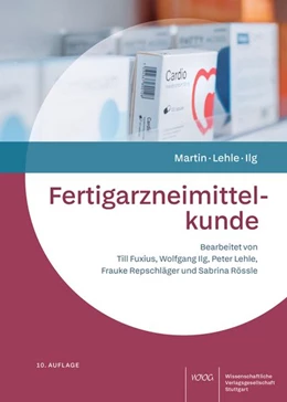 Abbildung von Martin / Lehle | Fertigarzneimittelkunde | 10. Auflage | 2026 | beck-shop.de