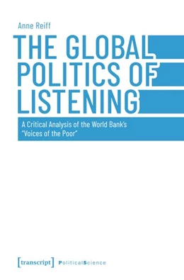 Abbildung von Reiff | The Global Politics of Listening | 1. Auflage | 2027 | 215 | beck-shop.de