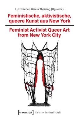 Abbildung von Hieber / Theising | Feministische, aktivistische, queere Kunst aus New York / Feminist Activist Queer Art from New York City | 1. Auflage | 2027 | 73 | beck-shop.de