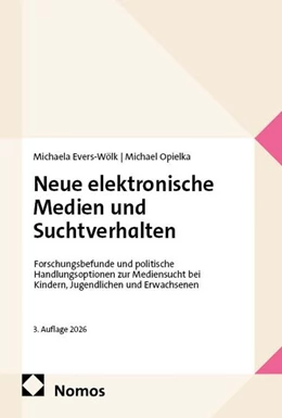 Abbildung von Evers-Wölk / Opielka | Neue elektronische Medien und Suchtverhalten | 3. Auflage | 2026 | beck-shop.de