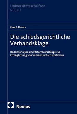 Abbildung von Sievers | Die schiedsgerichtliche Verbandsklage | 1. Auflage | 2026 | 1056 | beck-shop.de