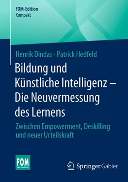 Abbildung von Dindas / Hedfeld | Bildung und Künstliche Intelligenz – Die Neuvermessung des Lernens | 1. Auflage | 2026 | beck-shop.de