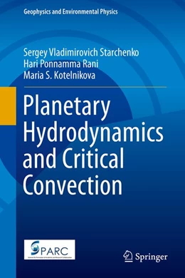 Abbildung von Starchenko / Rani | Planetary Hydrodynamics and Critical Convection | 1. Auflage | 2027 | beck-shop.de