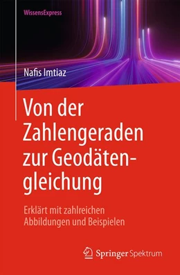 Abbildung von Imtiaz | Von der Zahlengeraden zur Geodätengleichung | 1. Auflage | 2027 | beck-shop.de