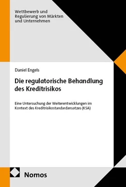 Abbildung von Engels | Die regulatorische Behandlung des Kreditrisikos | 1. Auflage | 2026 | 70 | beck-shop.de