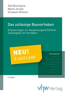 Abbildung von Kuschnerus / Bischopink | Das zulässige Bauvorhaben | 8. Auflage | 2026 | beck-shop.de