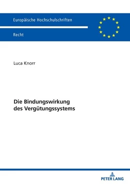 Abbildung von Knorr | Die Bindungswirkung des Vergütungssystems | 1. Auflage | 2026 | beck-shop.de