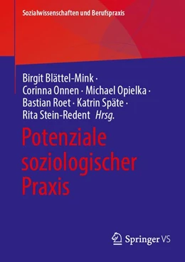 Abbildung von Blättel-Mink / Onnen | Potenziale soziologischer Praxis | 1. Auflage | 2026 | beck-shop.de