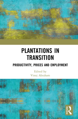 Abbildung von Abraham | Plantations in Transition | 1. Auflage | 2026 | beck-shop.de