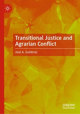 Abbildung von Gutiérrez | Transitional Justice and Agrarian Conflict | 1. Auflage | 2026 | beck-shop.de