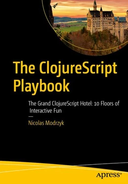 Abbildung von Modrzyk | The ClojureScript Playbook | 1. Auflage | 2026 | beck-shop.de
