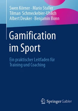 Abbildung von Körner / Staller | Gamification im Sport | 1. Auflage | 2026 | beck-shop.de