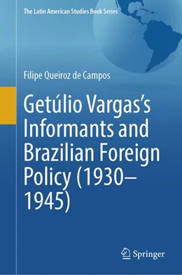 Abbildung von Queiroz de Campos | Getúlio Vargas's Informants and Brazilian Foreign Policy (1930-1945) | 1. Auflage | 2026 | beck-shop.de