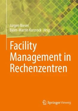 Abbildung von Bieser / Kurzrock | Facility Management in Rechenzentren | 1. Auflage | 2026 | beck-shop.de