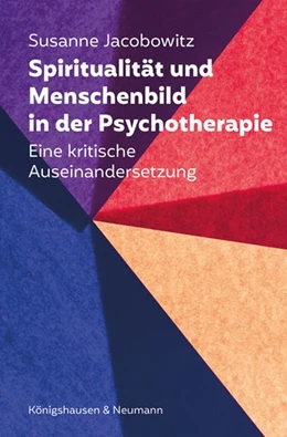 Abbildung von Jacobowitz | Spiritualität und Menschenbild in der Psychotherapie | 1. Auflage | 2026 | beck-shop.de
