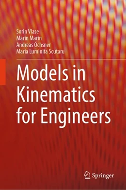 Abbildung von Vlase / Marin | Models in Kinematics for Engineers | 1. Auflage | | beck-shop.de